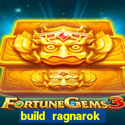 build ragnarok history reborn shadow